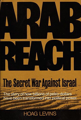 Arab reach : the secret war against Israel