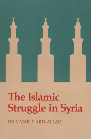 The Islamic struggle in Syria