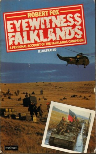Eyewitness Falklands : a personal account of the Falklands Campaign