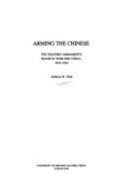 Arming the Chinese : the western armaments trade in warlord China, 1920-1928