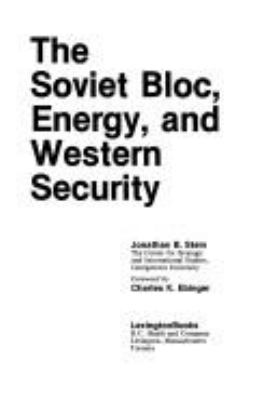 The Soviet bloc, energy, and Western security