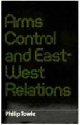 Arms control and east-west relations