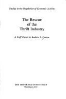 The rescue of the thrift industry : a staff paper