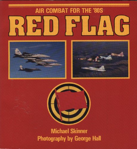 Red flag : air combat for the '80s