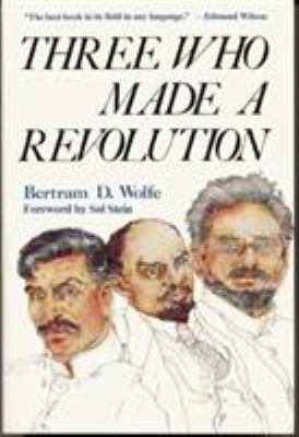 Three who made a revolution : a biographical history