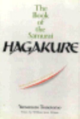 Hagakure : the book of the Samurai