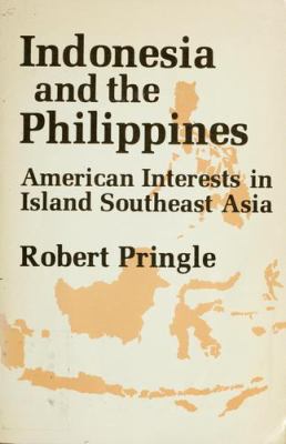 Indonesia and the Philippines : American interests in island Southeast Asia