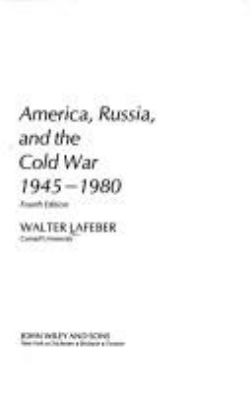 America, Russia, and the Cold War, 1945-1980