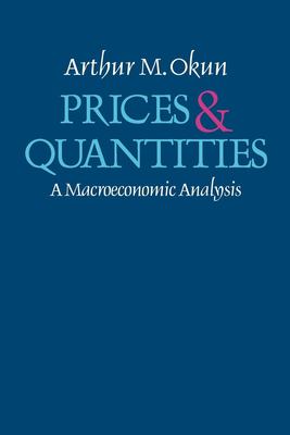 Prices and quantities : a macroeconomic analysis