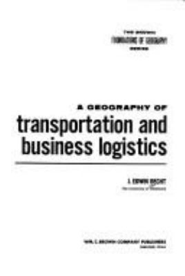 A geography of transportation and business logistics