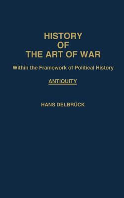 History of the art of war, within the framework of political history