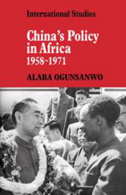 China's policy in Africa, 1958-71