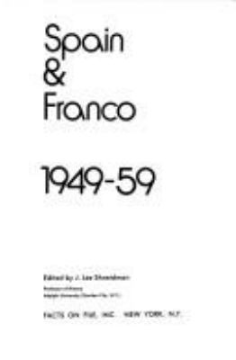 Spain & Franco, 1949-59 : (quest for international acceptance)