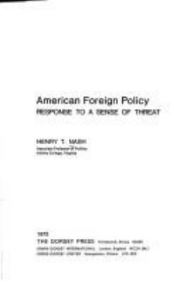 American foreign policy : response to a sense of threat