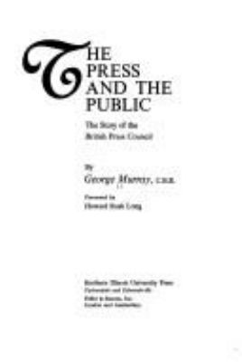 The press and the public : the story of the British Press Council