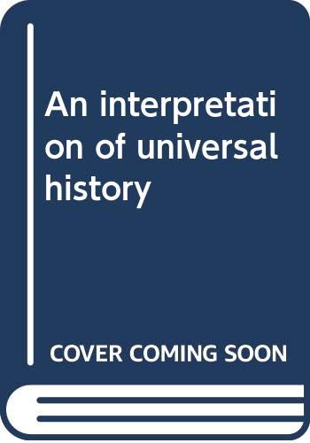 An interpretation of universal history