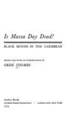 Is Massa Day dead? : black moods in the Caribbean