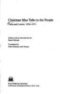 Chairman Mao talks to the people : talks and letters, 1956-1971