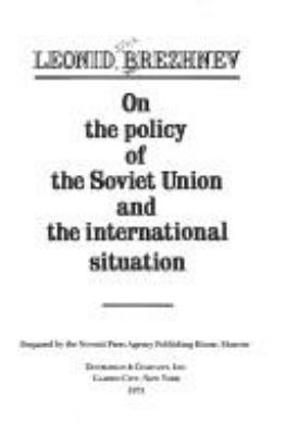 On the policy of the Soviet Union and the international situation