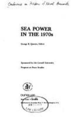 Sea power in the 1970s : (papers)