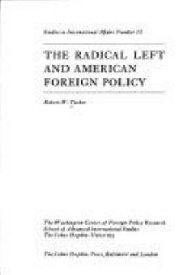 The radical left and American foreign policy