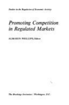 Promoting competition in regulated markets