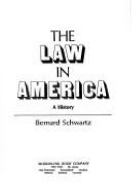 The law in America : a history.