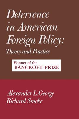 Deterrence in American foreign policy : theory and practice