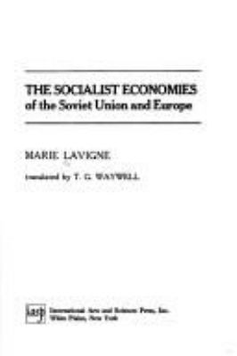 The socialist economies of the Soviet Union and Europe