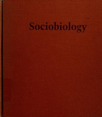 Sociobiology : the new synthesis