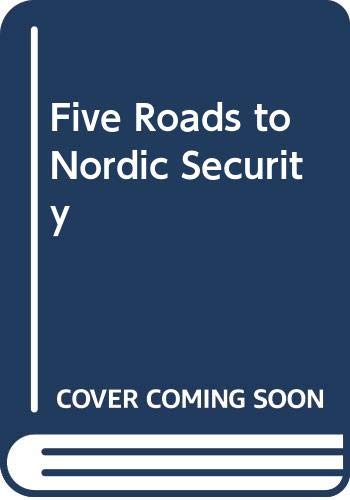 Five roads to Nordic security