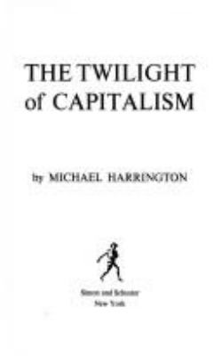 The twilight of capitalism