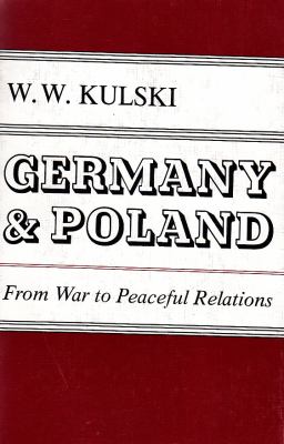 Germany and Poland : from war to peaceful relations