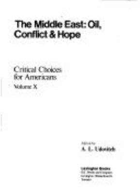 The Middle East : oil, conflict & hope