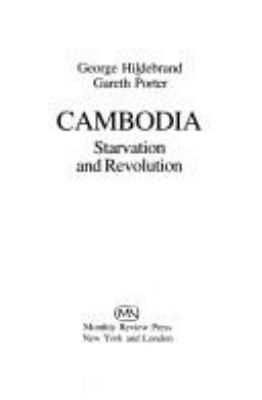 Cambodia : starvation and revolution