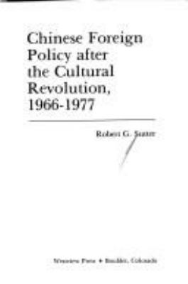 Chinese foreign policy after the Cultural Revolution, 1966-1977