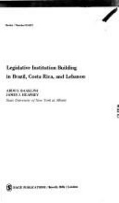 Legislative institution building in Brazil, Costa Rica, and Lebanon