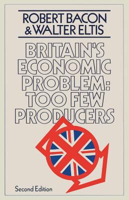 Britain's economic problem : too few producers