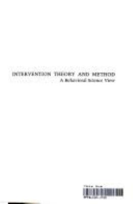 Intervention theory and method : a behavioral science view