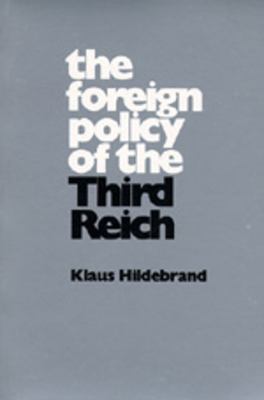 The foreign policy of the Third Reich