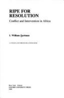 Ripe for resolution : conflict and intervention in Africa