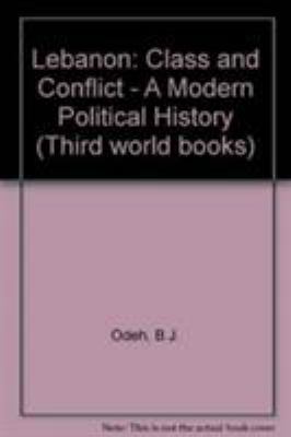 Lebanon : dynamics of conflict : a modern political history