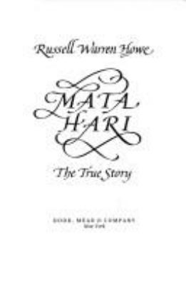 Mata Hari, the true story