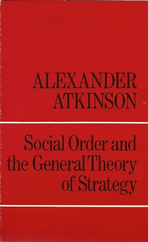 Social order and the general theory of strategy