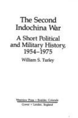 The second Indochina War : a short political and military history, 1954-1975