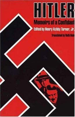 Hitler : memoirs of a confidant