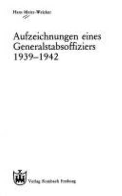 Aufzeichnungen eines Generalstabsoffiziers 1939-1942