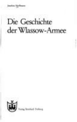 Die Geschichte der Wlassow-Armee