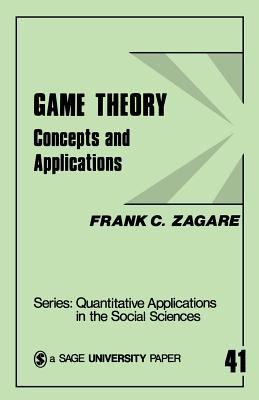 Game theory : concepts and applications