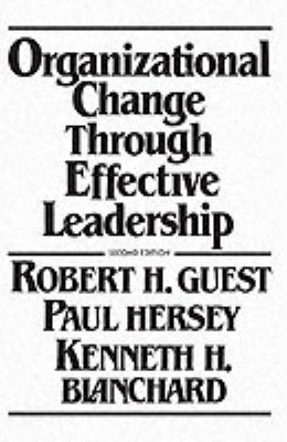 Organizational change through effective leadership